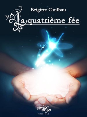 cover image of La quatrième fée